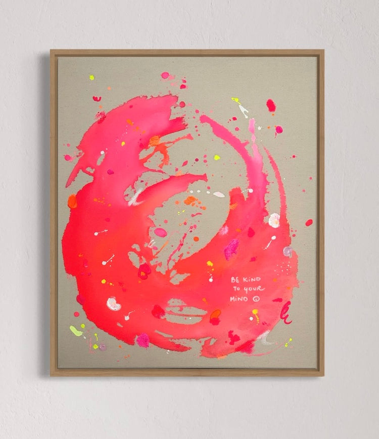 BE KIND TO YOUR MIND No.31 | 50x60 (tiefe Leinwand)
