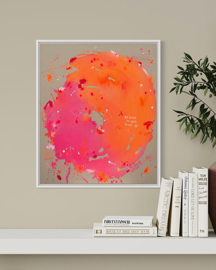 BE KIND TO YOUR MIND | 50x60