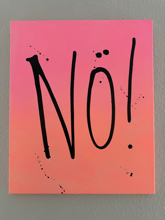 NÖ! | 50x60