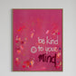 BE KIND PINK | 80x100